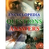 ENCYCLOPEDIA OF QUESTIONS & ANSWERS