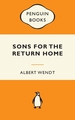 SONS FOR THE RETURN HOME