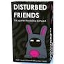 DISTURBED FRIENDS CARD GAME