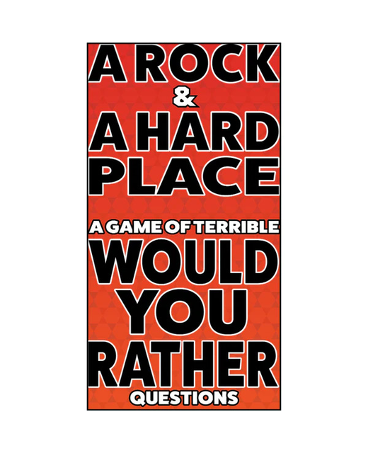 ROCK AND A HARD PLACE CARD GAME