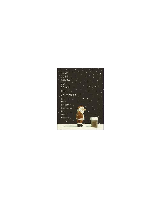 HOW DOES SANTA GO DOWN THE CHIMNEY