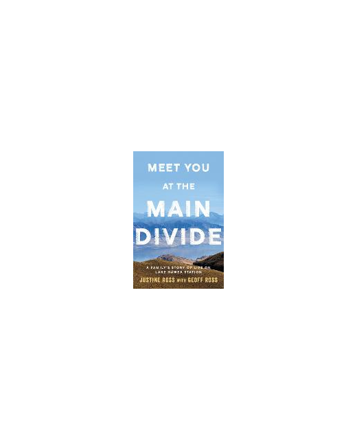 MEET YOU AT THE MAIN DIVIDE