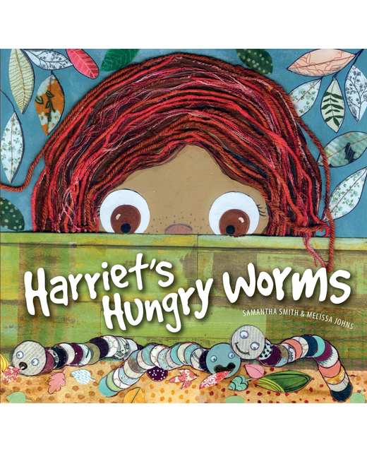Harriet’s Hungry Worms