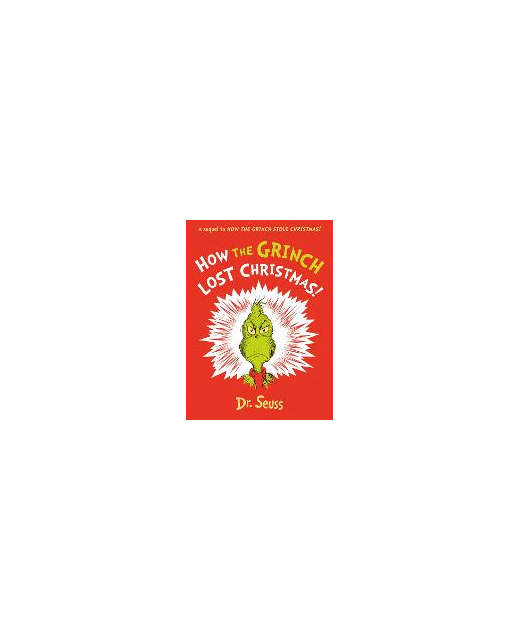 HOW THE GRINCH LOST CHRISTMAS
