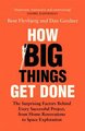 HOW BIG THINGS GET DONE