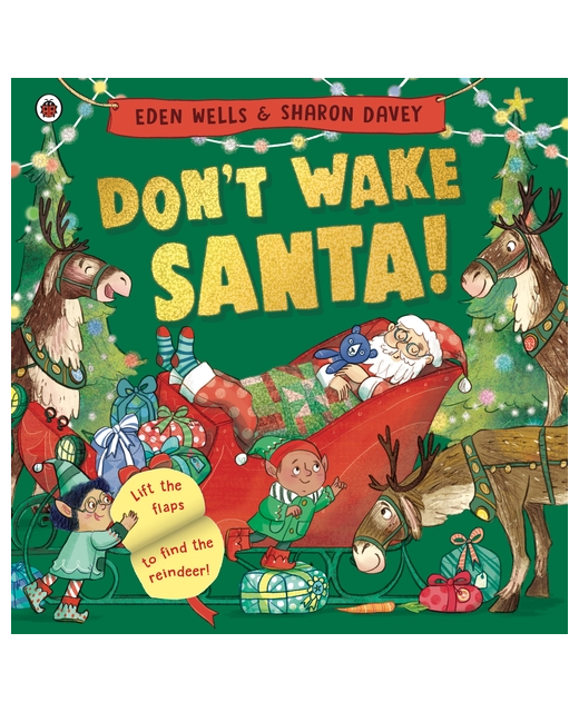 DON'T WAKE SANTA
