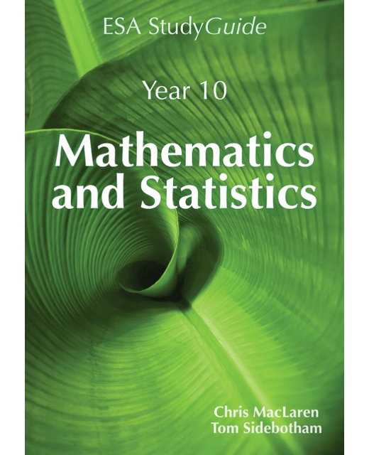 SG Year 10 Mathematics and Statistics Study Guide