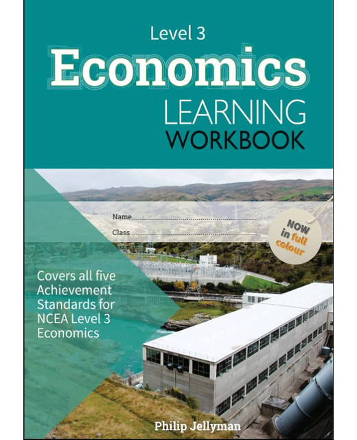 LWB NCEA Level 3 Economics Learning Workbook