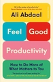 FEEL GOOD PRODUCTIVITY
