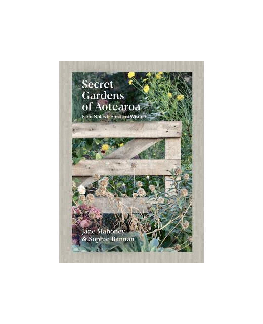 SECRET GARDENS OF AOTEAROA