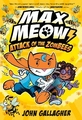 MAX MEOW ATTACK OF THE ZOMBEES