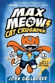 MAX MEOW CAT CRUSADER