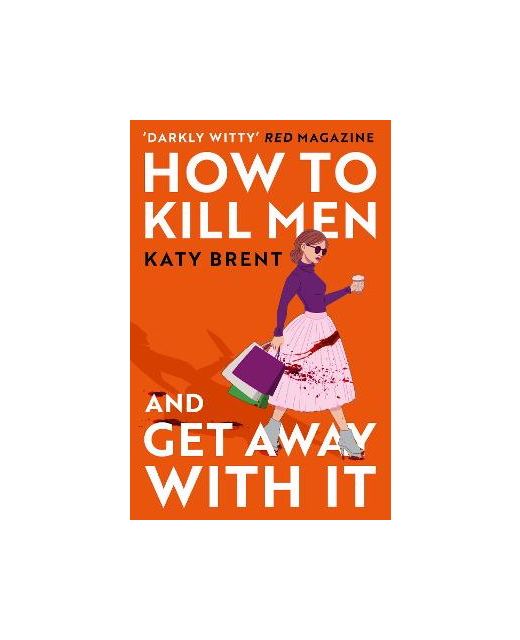 HOW TO KILL MEN AND GET AWAY WITH MURDER