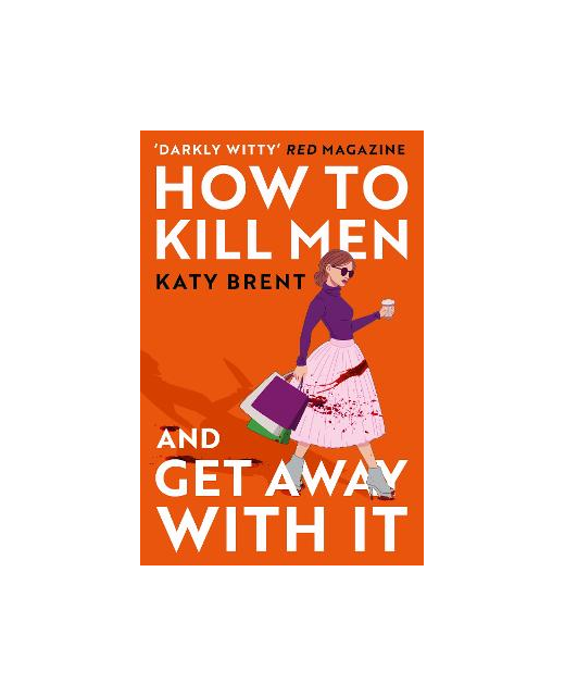 HOW TO KILL MEN AND GET AWAY WITH MURDER