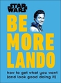 STAR WARS BE MORE LANDO