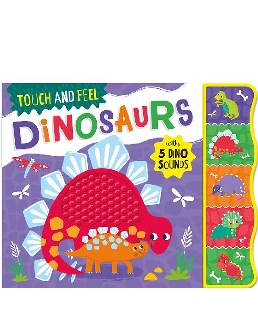 TOUCH AND FEEL DINOSAUR SOUND BOOK