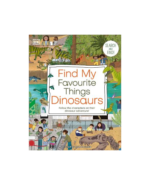 FIND MY FAVOURITE THINGS DINOSAURS