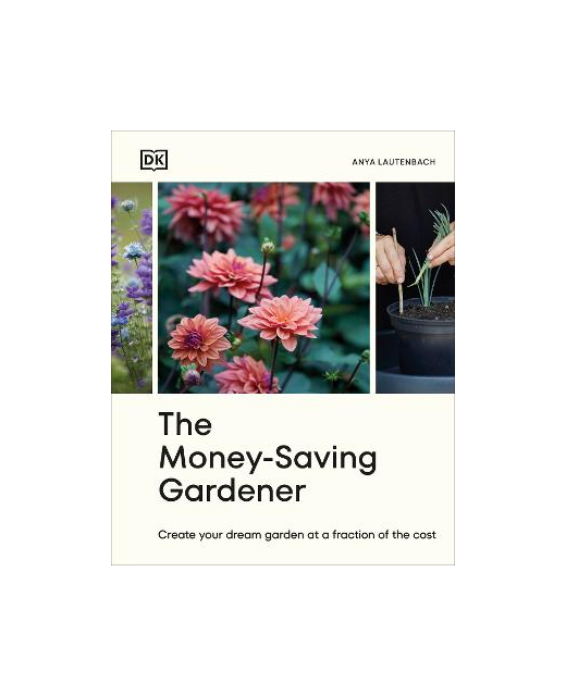 THE MONEY SAVING GARDENER