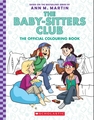 The Baby-Sitters Club: The Official Colouring Book