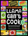 LLAMA CAN'T COOK