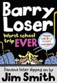 BARRY LOSER WORST SCHOOL TRIP EVER