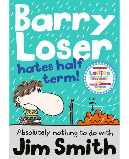 BARRY LOSER HATES HALF TERM