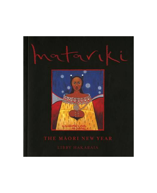 MATARIKI THE MAORI NEW YEAR