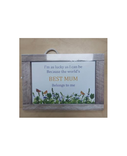 BEST MUM PLAQUE 