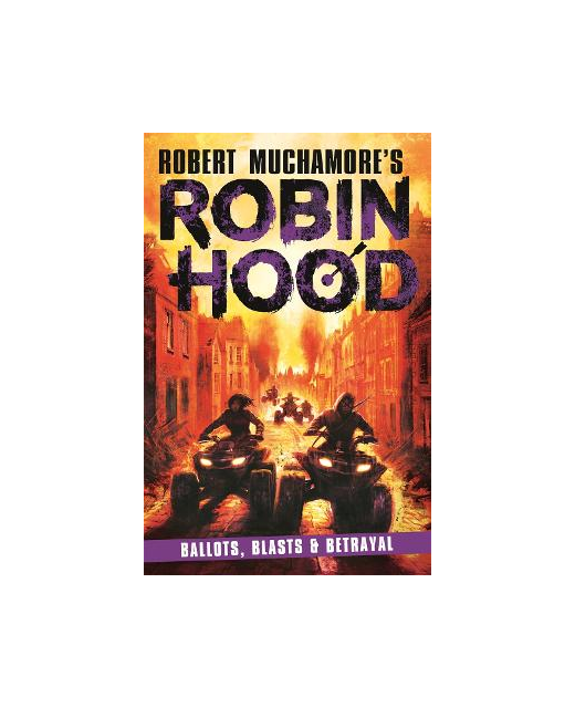 ROBIN HOOD BALLOTS BLASTSAND BETRAYAL