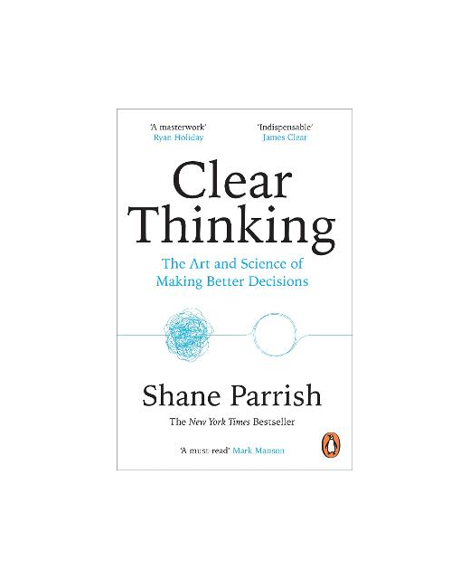 CLEAR THINKING