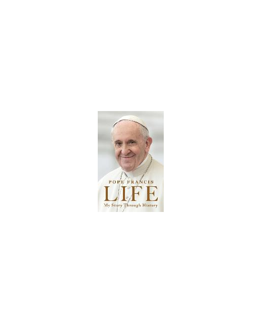 LIFE MY STORY THROUGH HISTORY