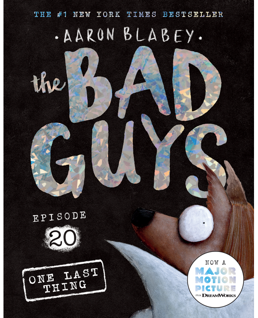 Bad Guys Episode 20 - One Last Thing