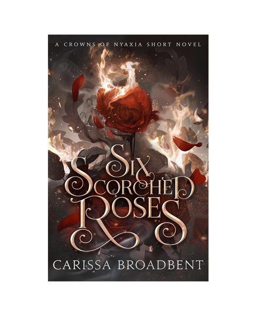 SIX SCORCHED ROSES