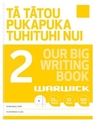 OUR BIG WRITING BOOK 2 WARWICK