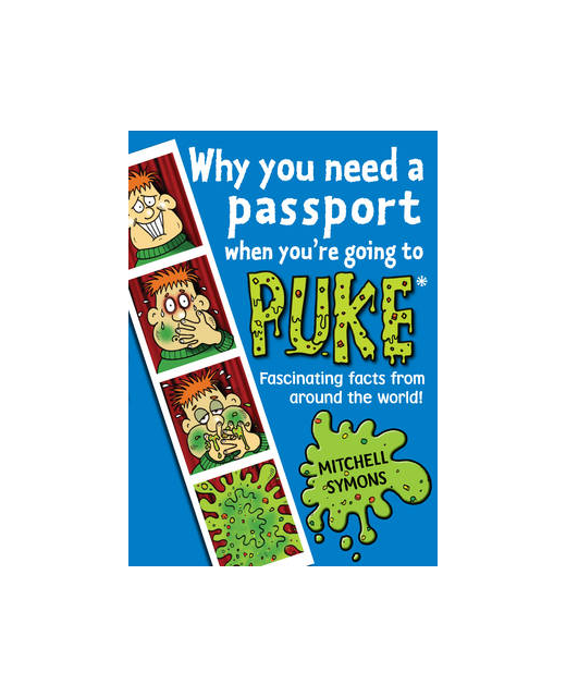 WHY DO YOU NEED A PASSPORT IF YOUR GOING TO PUKE