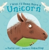 I WISH I'D BEEN A UNICORN