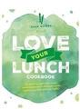 LOVE YOUR LUNCH 