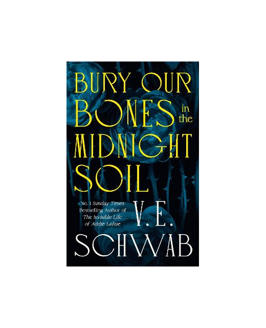 BURY OUR BONES IN THE MIDNIGHT SOIL