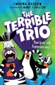 The Terrible Trio 1 - The Not So Superheroes
