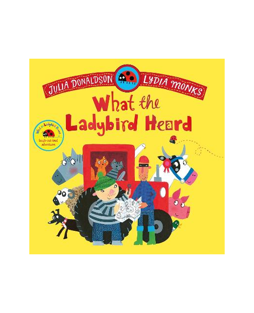 WHAT THE LADYBIRD HEARD