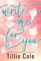 WRITE ME FOR YOU