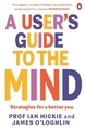 USERS GUIDE TO THE MIND THROUGH LIFE