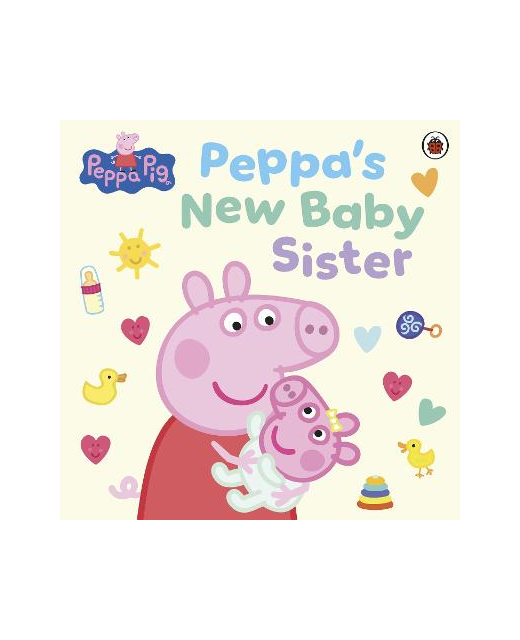 PEPPA'S NEW BABY SISTER