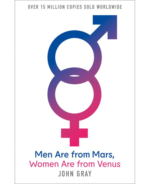 MEN ARE FROM MARS, WOMEN ARE FROM VENUS