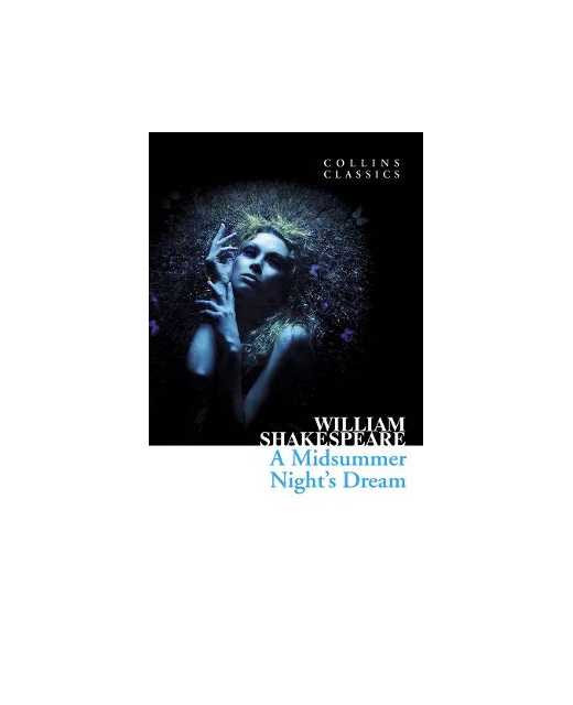 A Midsummer Night's Dream - Collins Classics