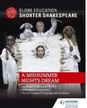 A Midsummer Night's Dream Globe Education Shorter Shakespeare