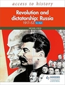 Access to History Revolution and Dictatorship Russia 1917-1953 for AQA