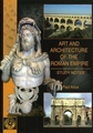 Art and Architecture of the Roman Empire - Study Notes