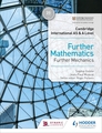 Cambridge International AS and A Level Further Mathematics  Further Mechanics