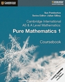 Cambridge International AS and a Level Mathematics  Pure Mathematics 1 Coursebook